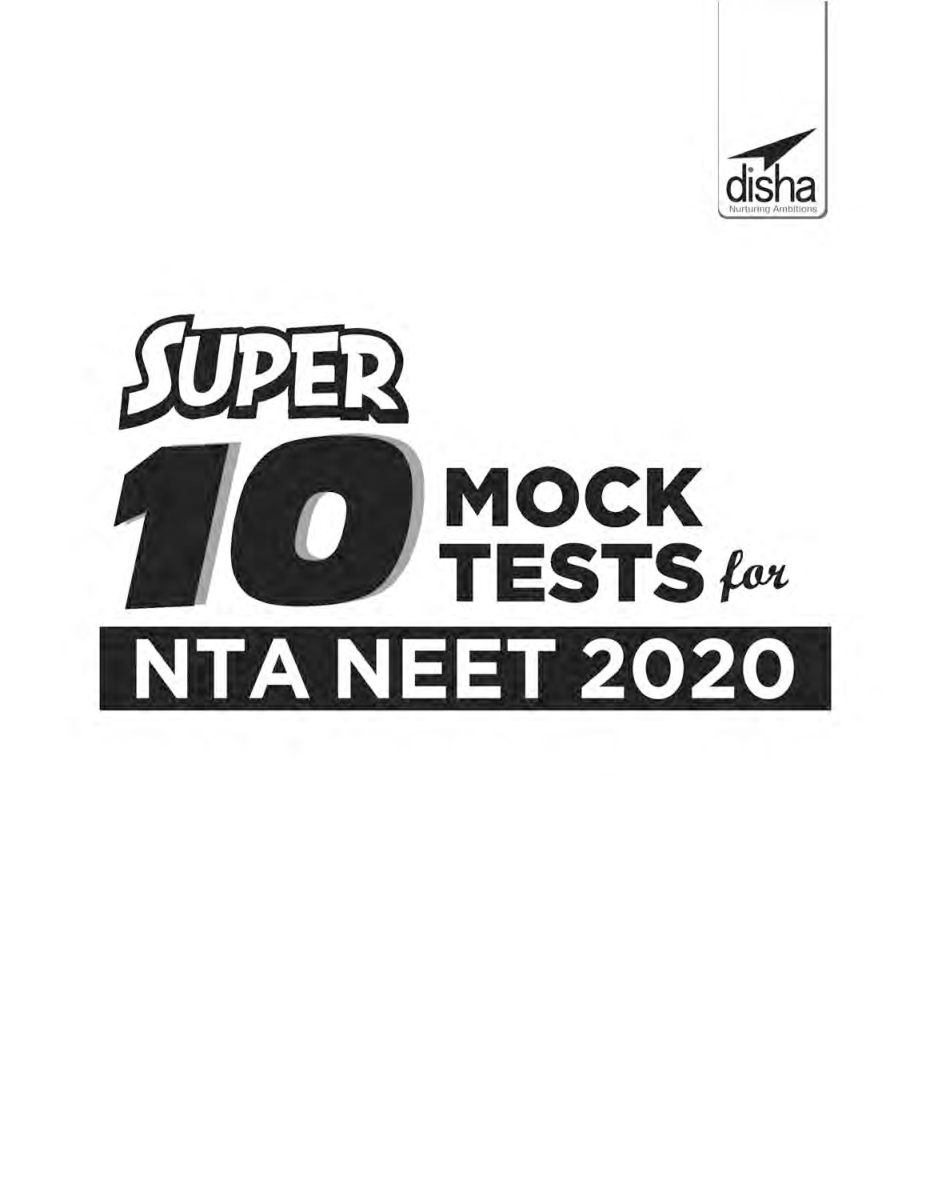Super 10 Mock Tests For NTA NEET 2020 - 3rd Edition - Page 2