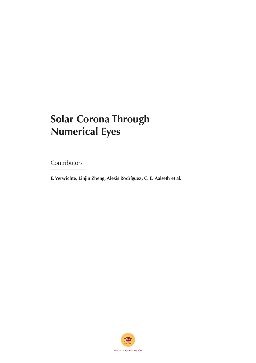 Solar Corona Through Numerical Eyes - Page 4