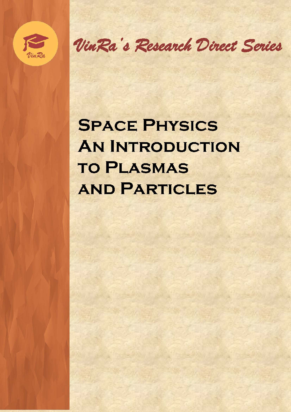 Space Physics An Introduction to Plasmas and Particles - Page 1
