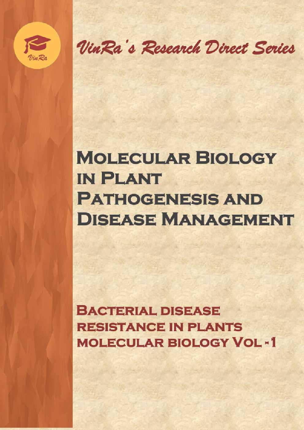 Bacterial Disease Resistance in Plants Molecular Biology Vol I - Page 1