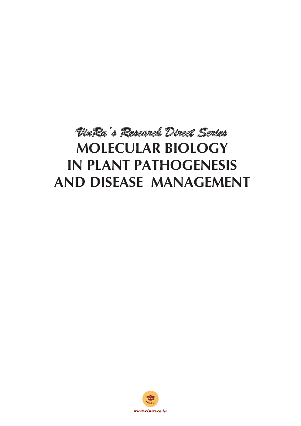 Bacterial Disease Resistance in Plants Molecular Biology Vol I - Page 2