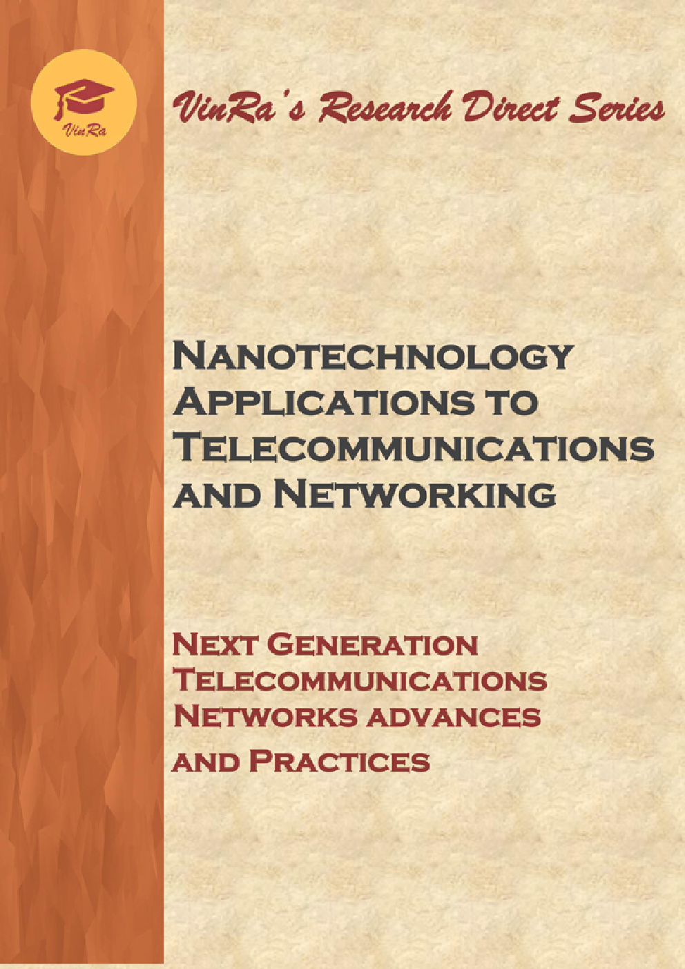 Next Generation Telecommunications Networks advances and Practices Vol II - Page 1