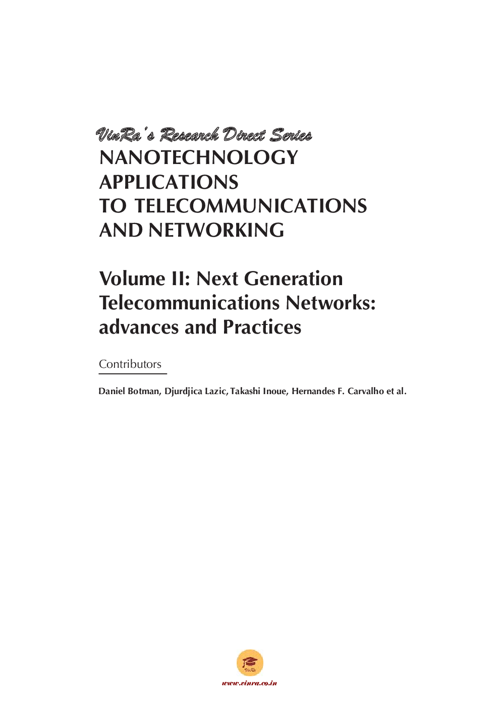 Next Generation Telecommunications Networks advances and Practices Vol II - Page 4