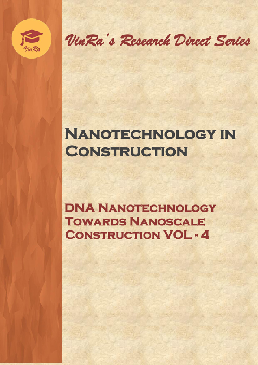 DNA Nanotechnology Towards Nanoscale Construction Vol IV - Page 1