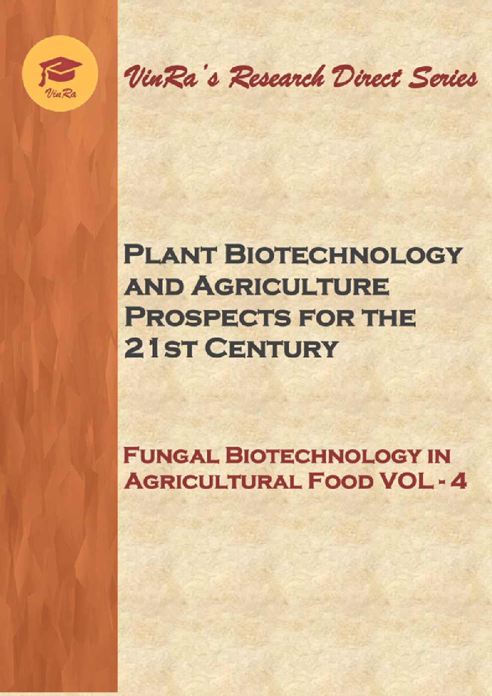 Fungal Biotechnology in Agricultural Food Vol IV - Page 1