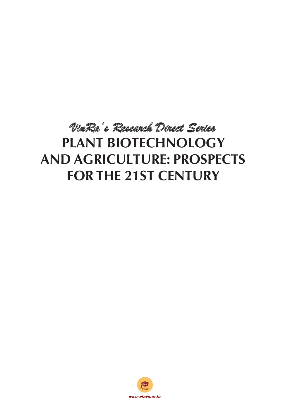 Plant Biotechnology for Sustainable Production of Energy Vol III - Page 2