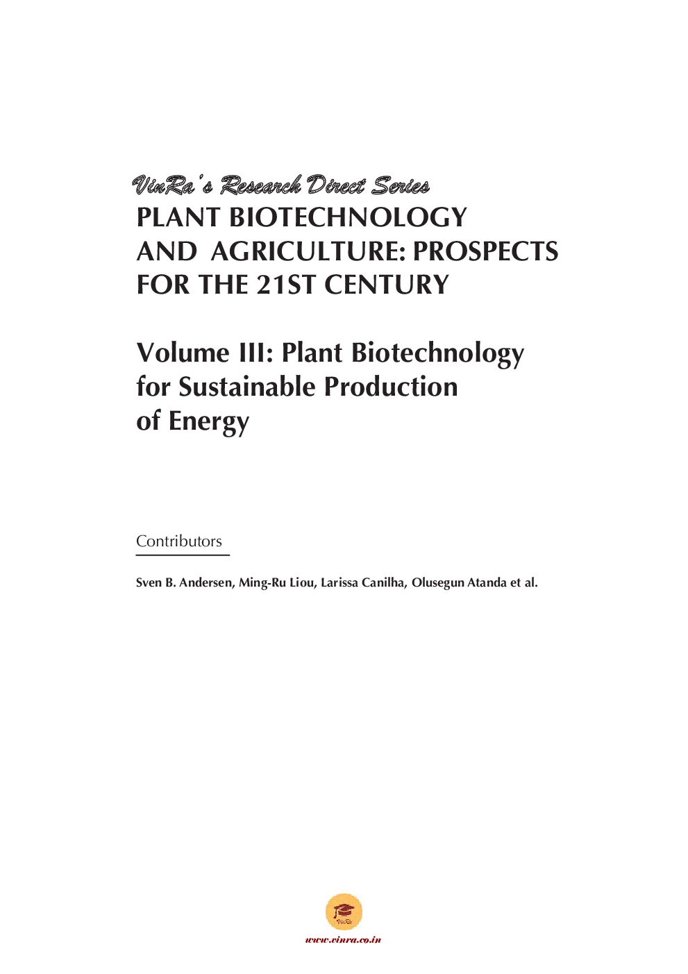 Plant Biotechnology for Sustainable Production of Energy Vol III - Page 4