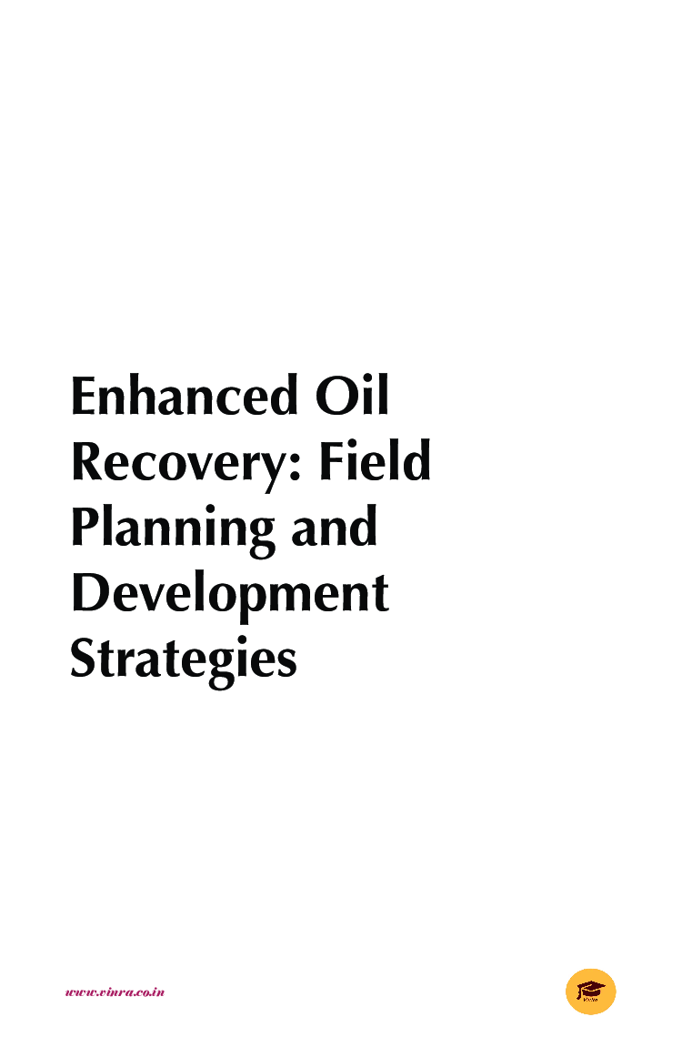 Enhanced Oil Recovery Field Planning and Development Strategies - Page 2