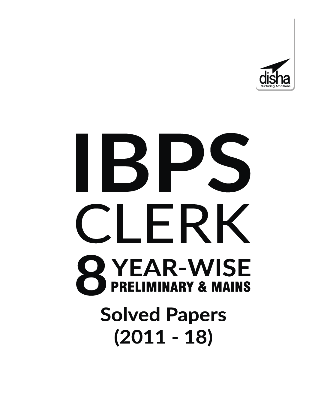 IBPS Clerk 8 Year-Wise Preliminary & Mains Solved Papers (2011-18) - Page 2