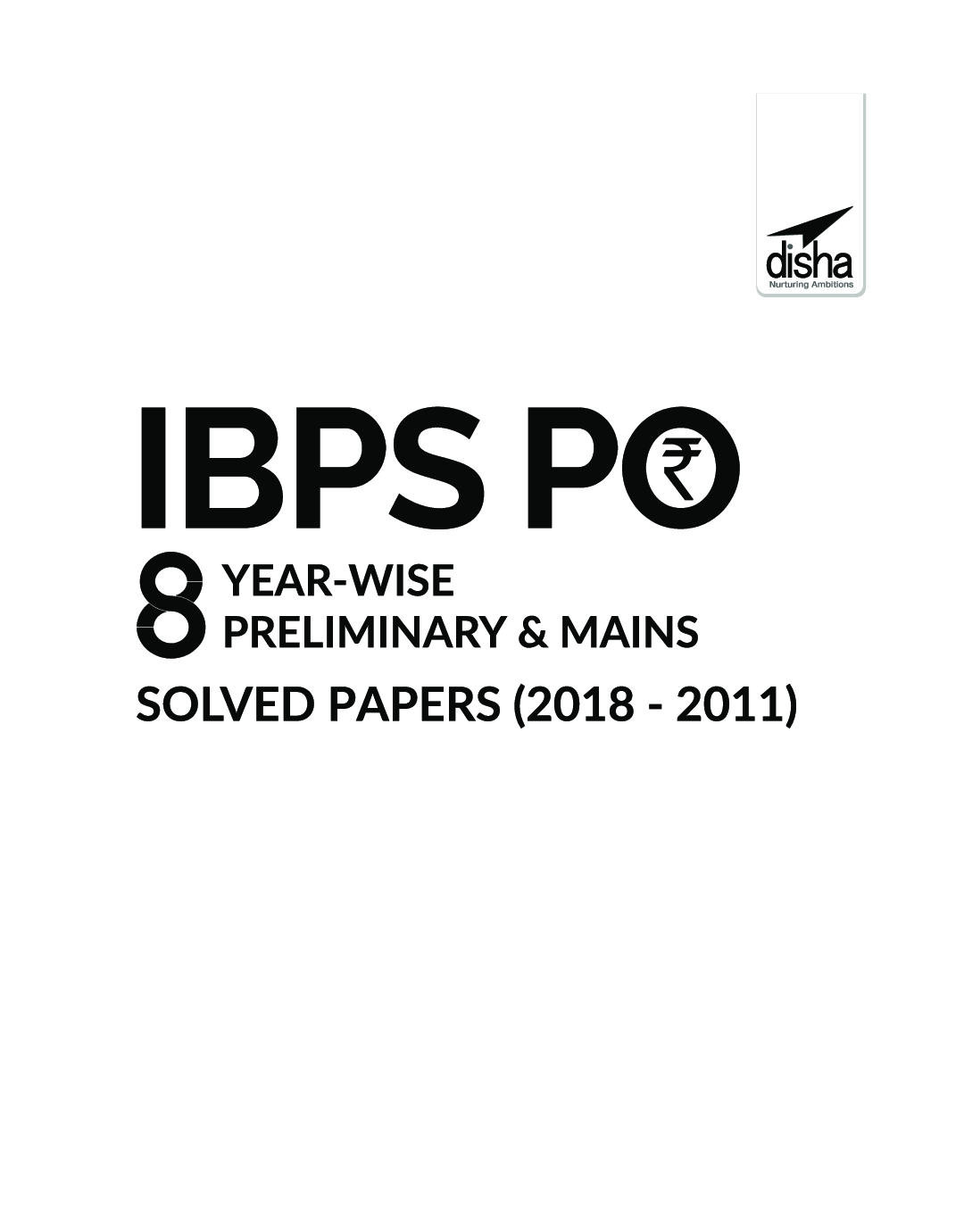 IBPS PO 8 Year-Wise Preliminary & Mains Solved Papers (2011-18) - Page 2
