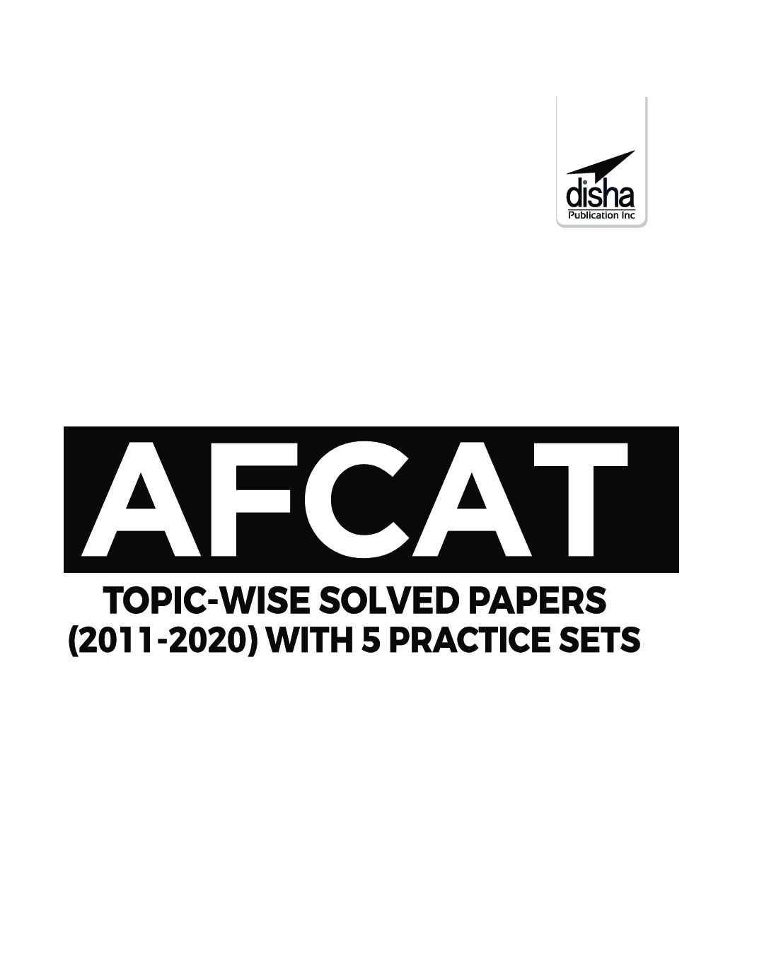 AFCAT Topic-Wise Solved Papers (2011 - 20) With 5 Practice Sets 6th Edition - Page 2
