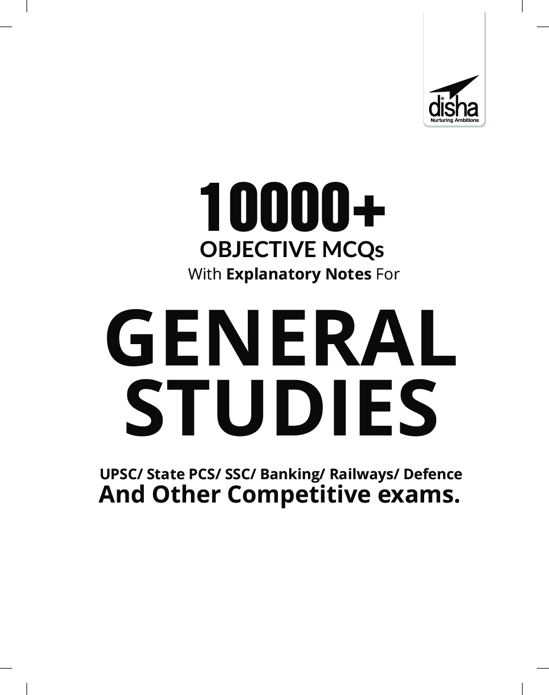 10000+ Objective MCQs with Explanatory Notes For General Studies UPSC/ State PCS/ SSC/ Banking/ Railways/ Defence 2nd Edition - Page 2