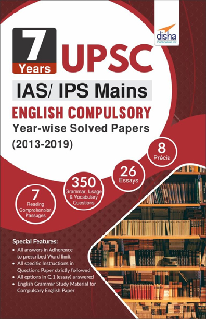 7 Years UPSC IAS/ IPS Mains English (Compulsory) Year-Wise Solved (2013 - 2019) - Page 1