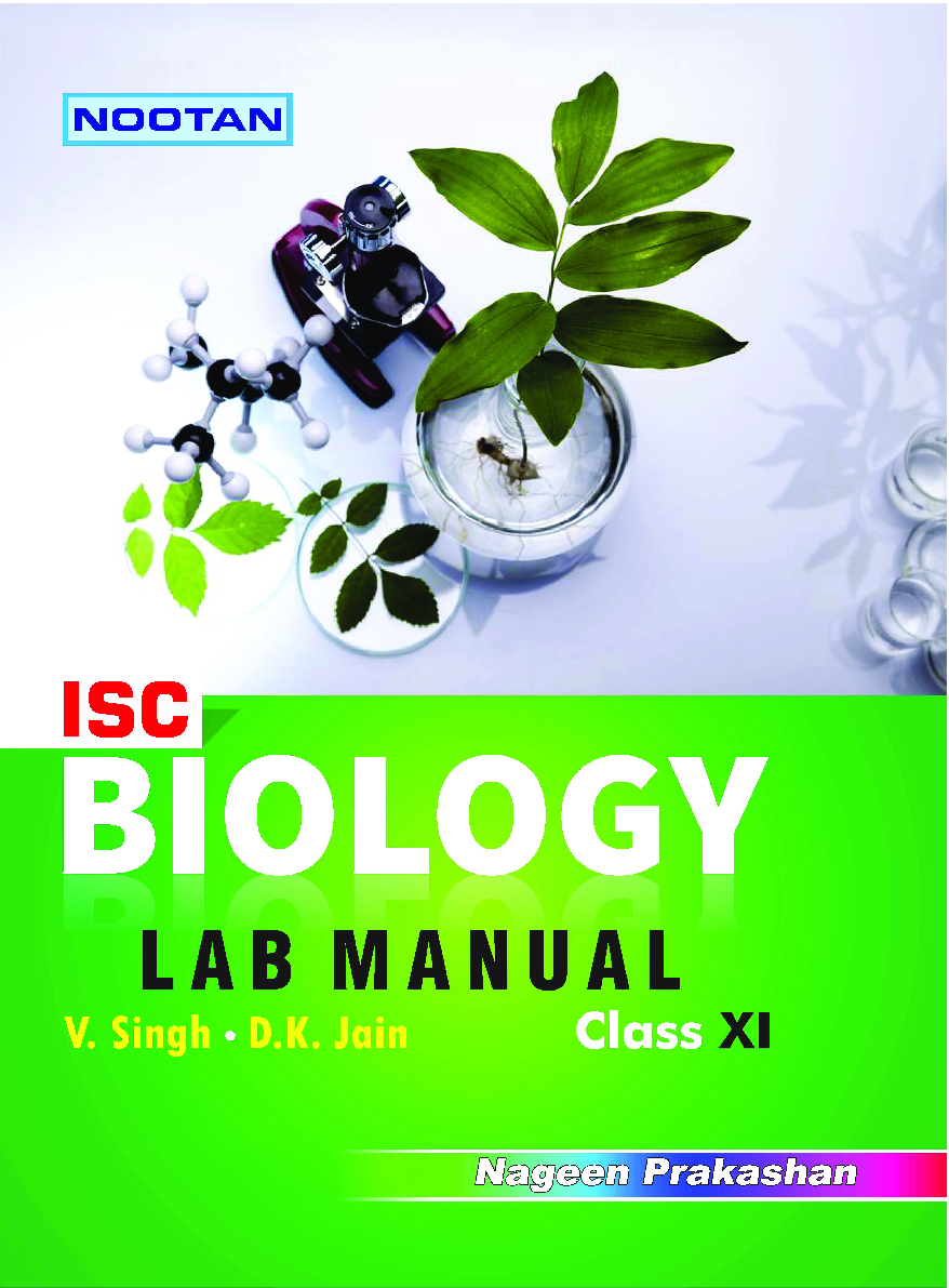 ISC Biology Lab Manual For Class - XI - Page 1
