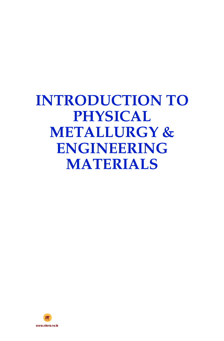 Introduction to Physical Metallurgy & Engineering Materials - Page 2