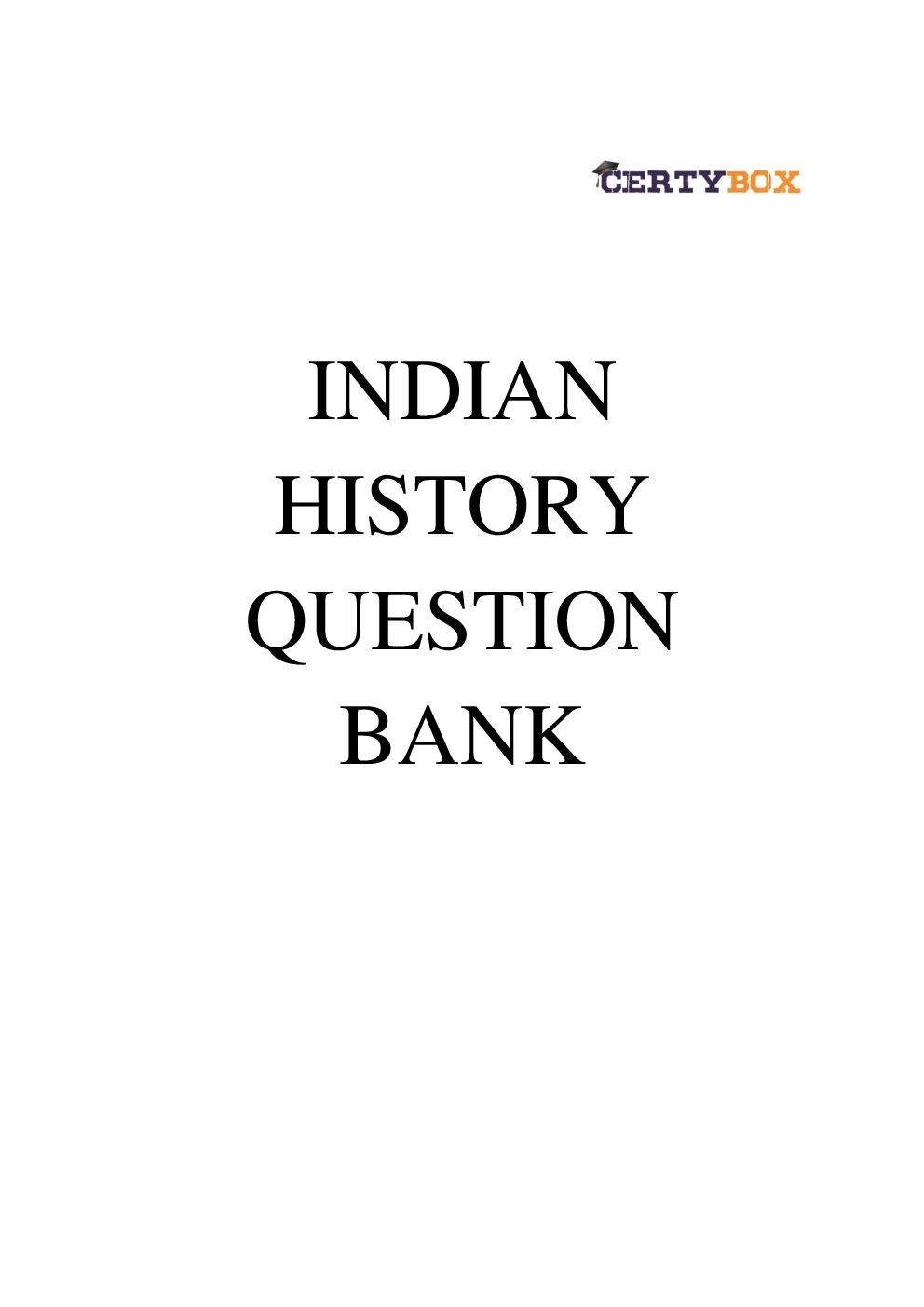 Indian History Question Bank For Competitive Exams (SSC/UPSC/State PSC/NDA/CDS/Railways/AFCAT) - Page 2