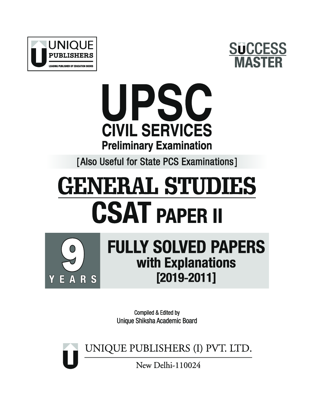 UPSC Prelims Exams General Studies Paper-II CSAT 9 Fully Solved Papers With Explanations [2019-2011] - Page 2