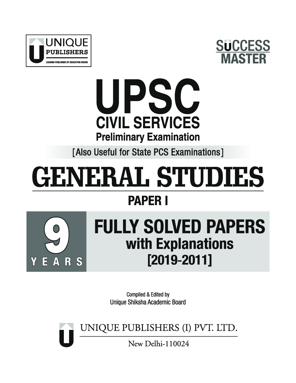 UPSC Prelims Exams General Studies Paper-I 9 Fully Solved Papers With Explanations [2019-2011] - Page 2
