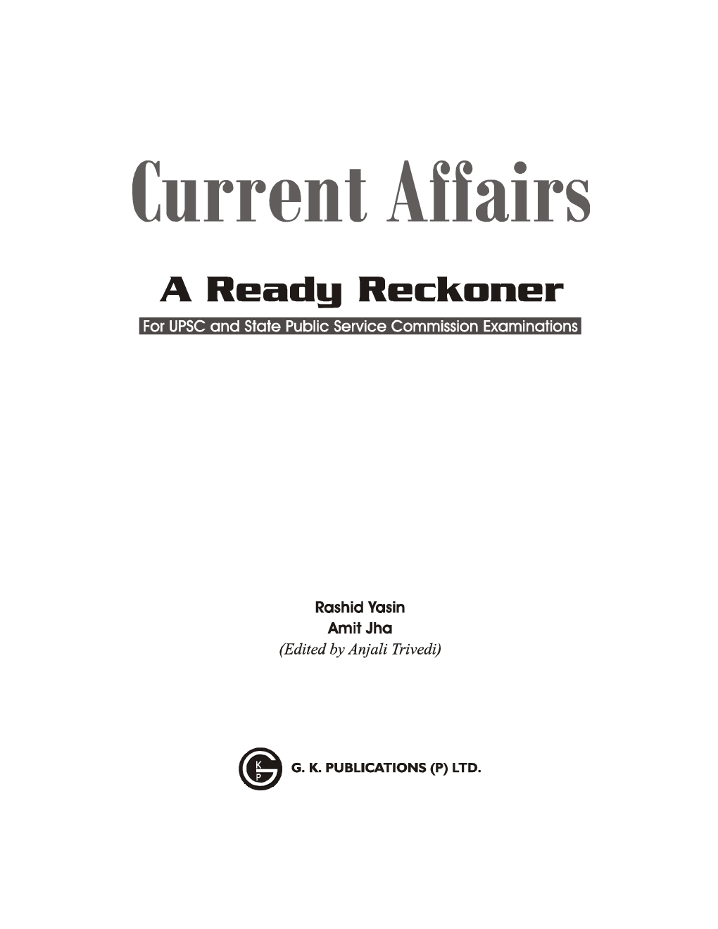 Current Affairs - A Ready Reckoner - Page 2