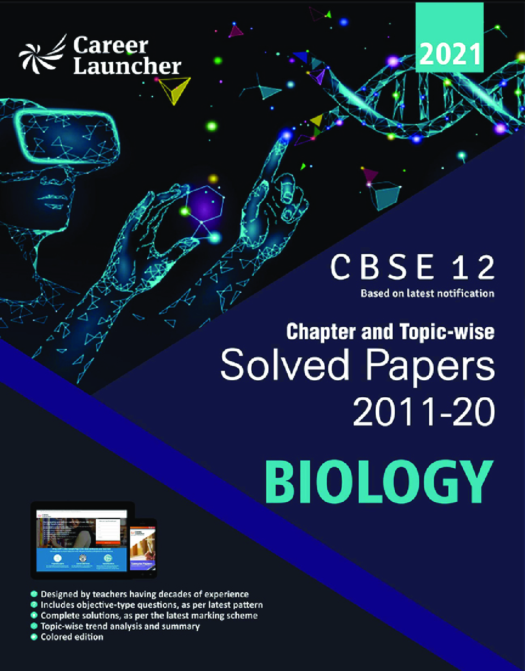 CBSE Chapter And Topicwise Solved Papers (2011-2020) Biology For Class 12 (2021 Exam) - Page 1