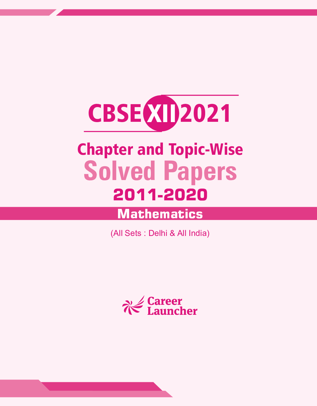 CBSE Chapter And Topicwise Solved Papers (2011-2020) Mathematics For Class 12 (2021 Exam) - Page 2