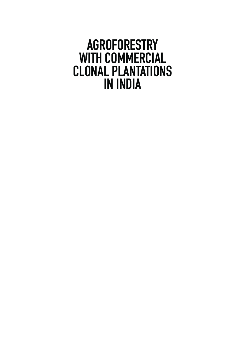 Agroforestry With Commercial Clonal Plantations In India - Page 2