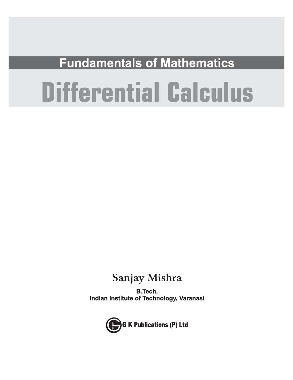 Fundamentals Of Mathematics - Differential Calculus - Page 2