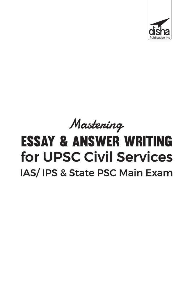Mastering Essay & Answer Writing For UPSC Civil Services IAS/ IPS & State PSC Main Exam - Page 2