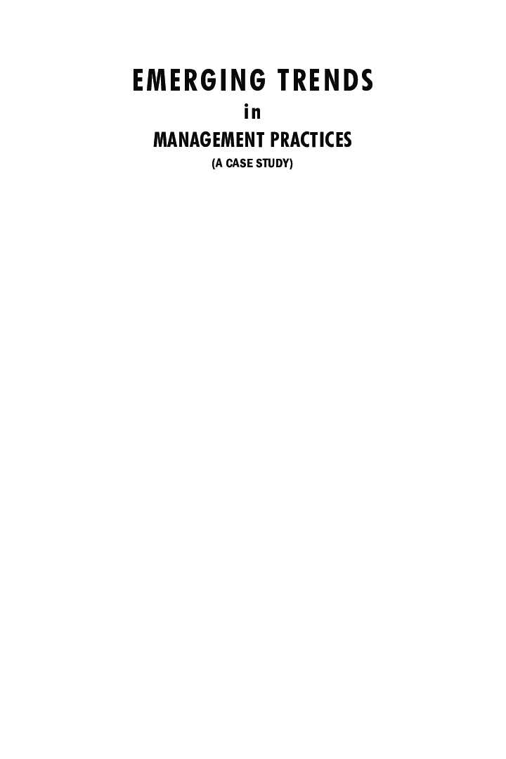 Emerging Trends In Management Practices (A Case Study) - Page 3