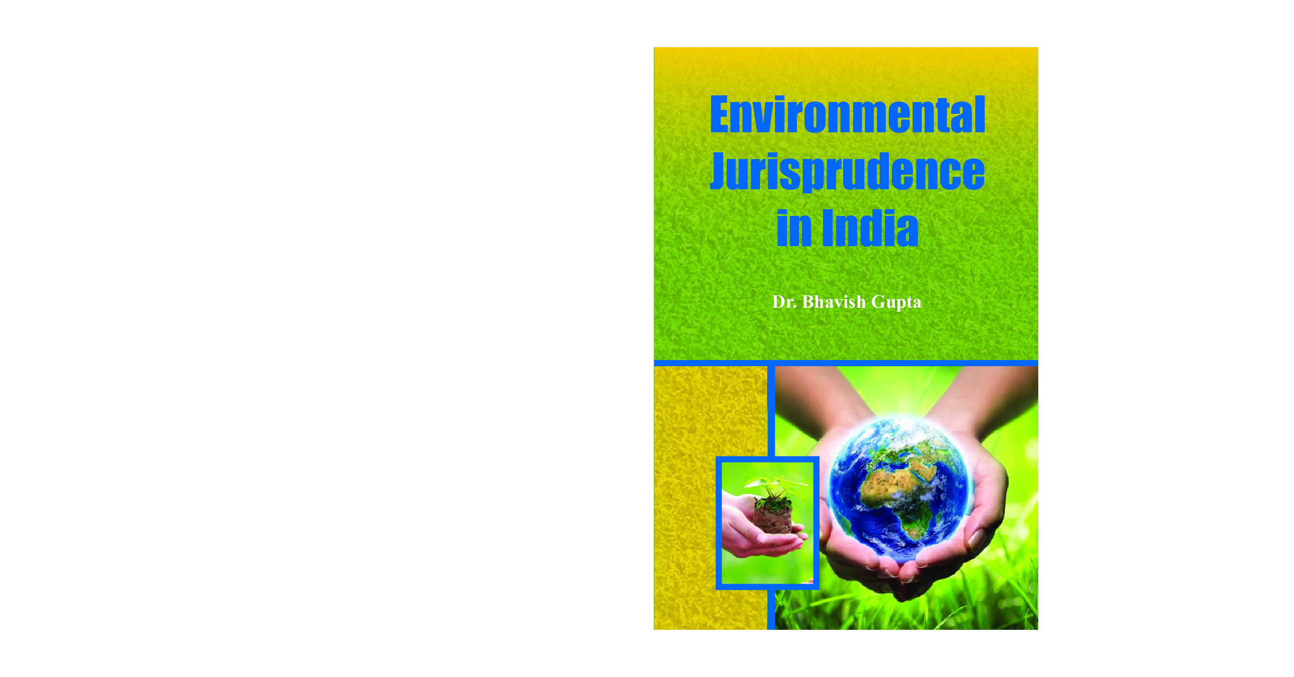 Environmental Jurisprudence In India - Page 1