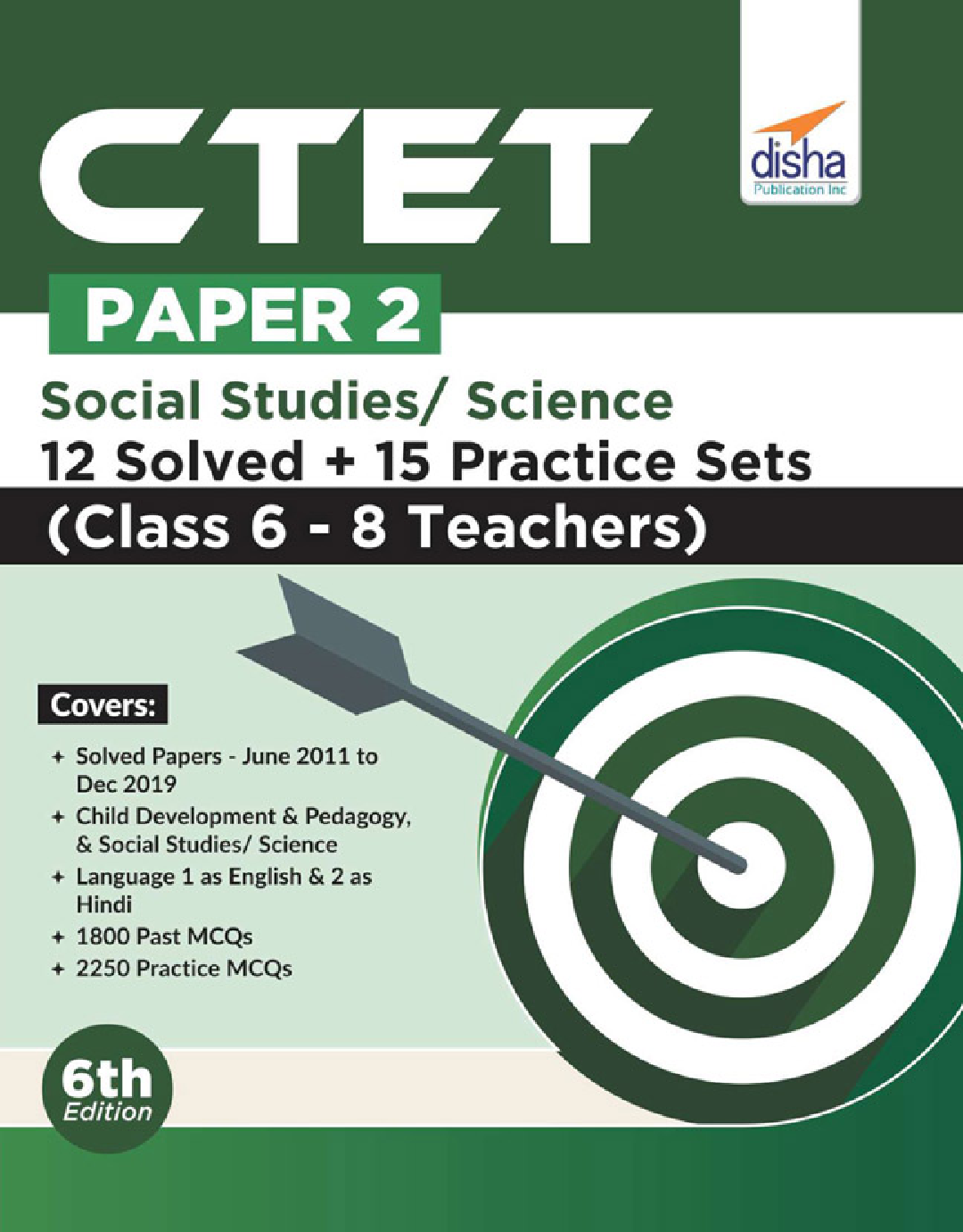 CTET Paper 2 Social Studies / Science 12 Solved + 15 Practice Sets (Class 6 - 8 Teachers) 6th Edition - Page 1