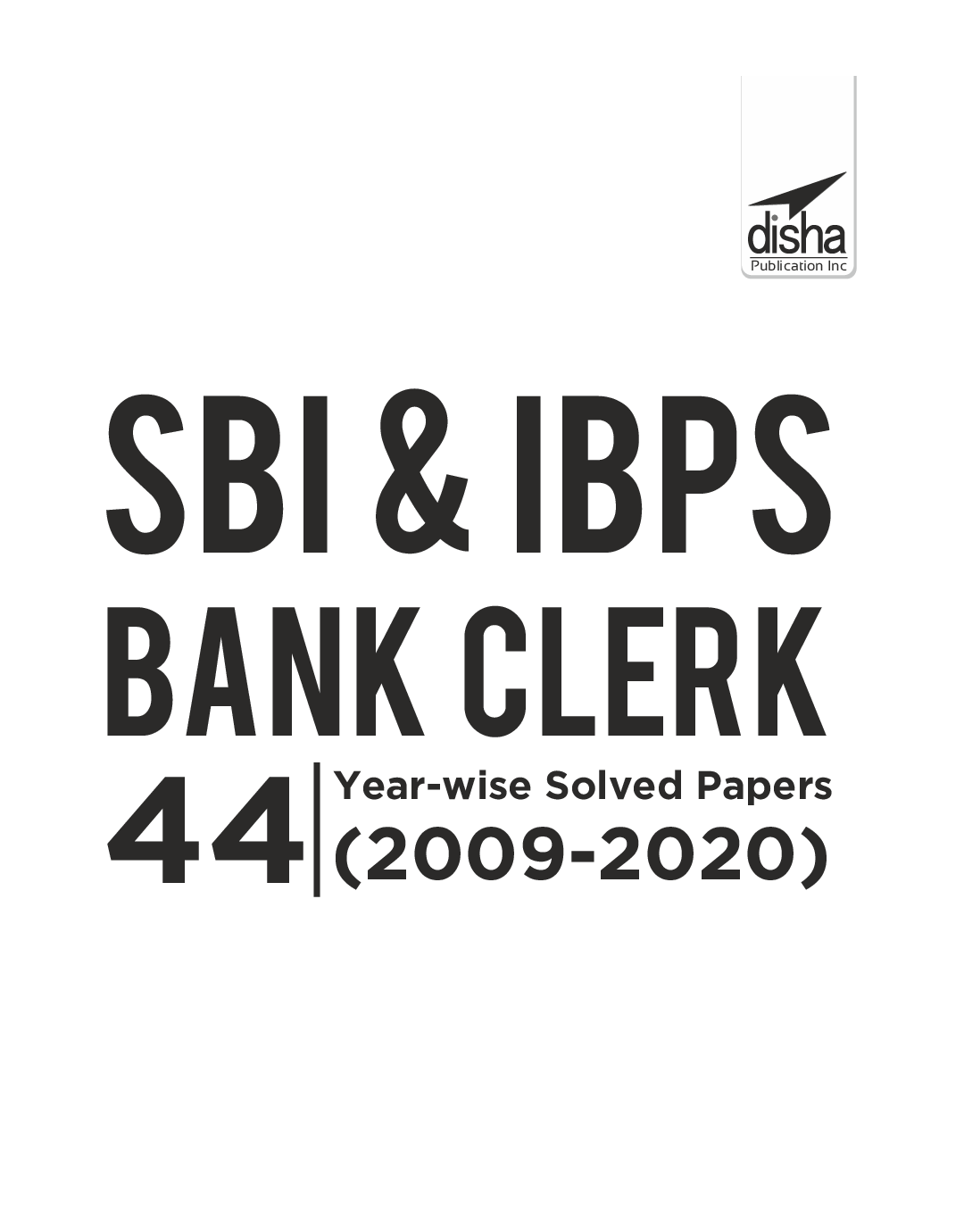 SBI & IBPS Bank Clerk 44 Year-Wise Solved Papers (2009-20) 4th Edition - Page 2