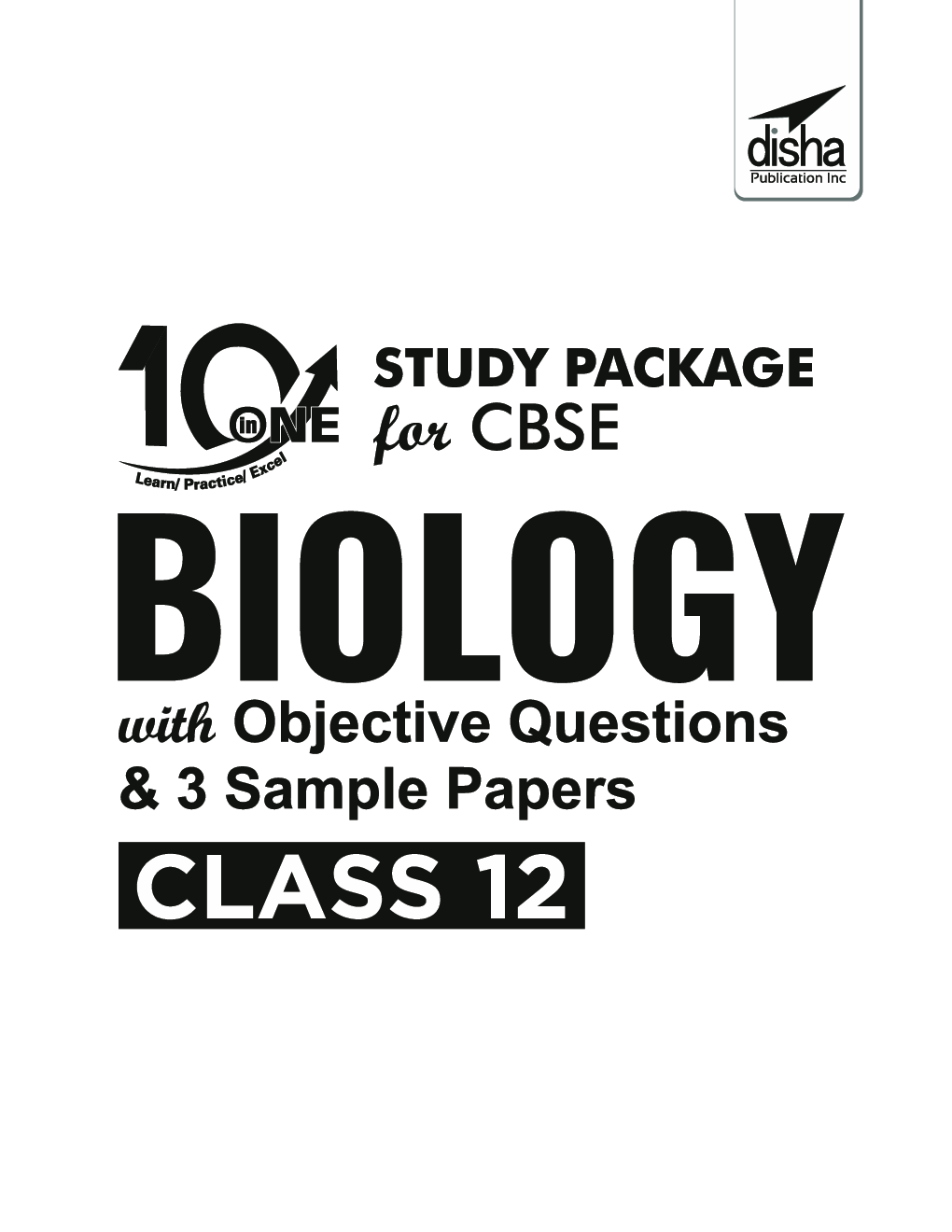 10 In One Study Package For CBSE Biology Class 12 With Objective Questions & 3 Sample Papers 4th Edition  - Page 2