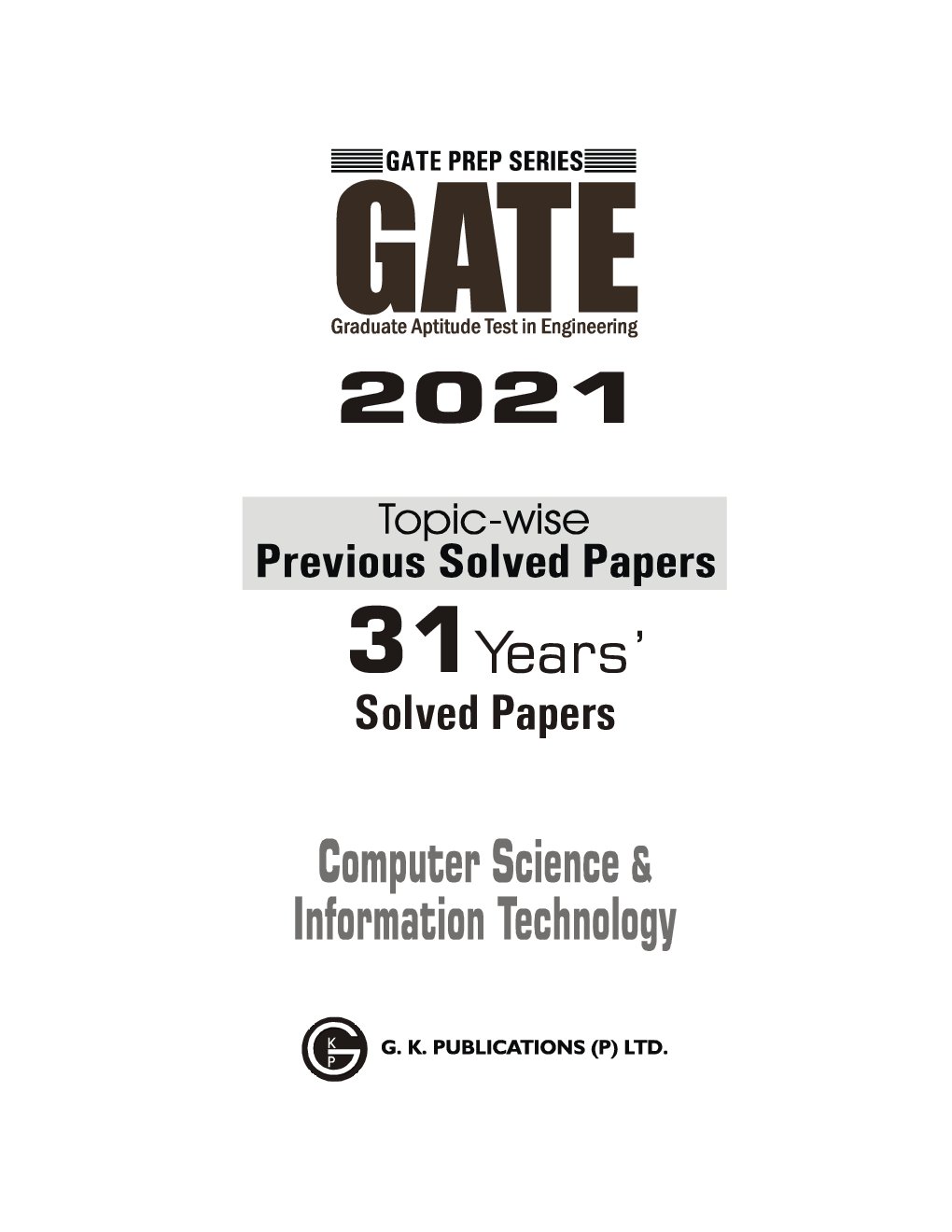 GATE 2021 Computer Science & Information Technology Topicwise (31 Years Solved Papers) - Page 2