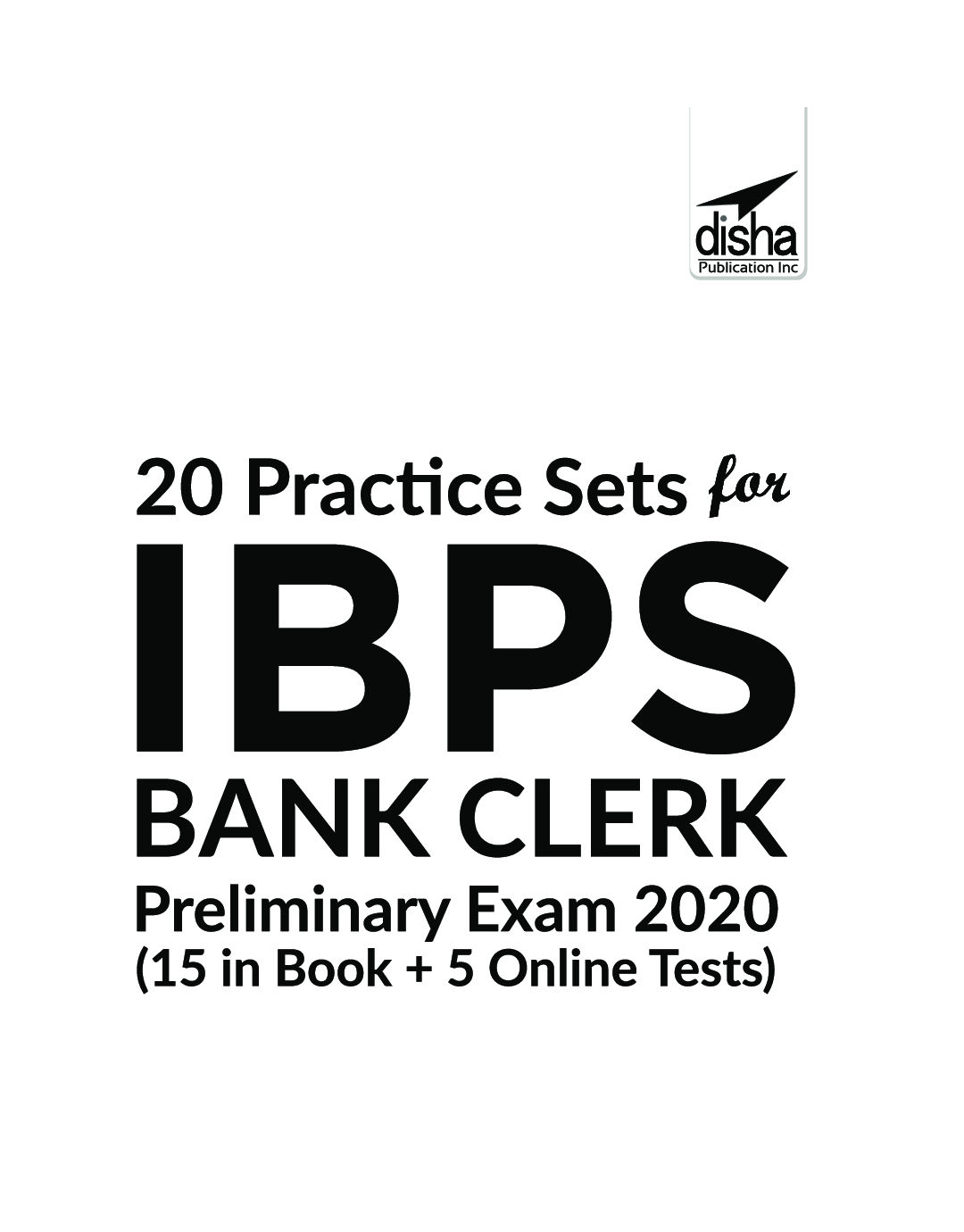 20 Practice Sets For IBPS Bank Clerk Preliminary Exam 2020 - 15 In Book + 5 Online Tests 5th Edition - Page 2