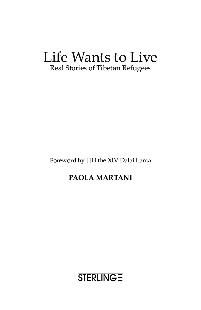Life Wants to Live Real Stories of Tibetan Refugees - Page 4