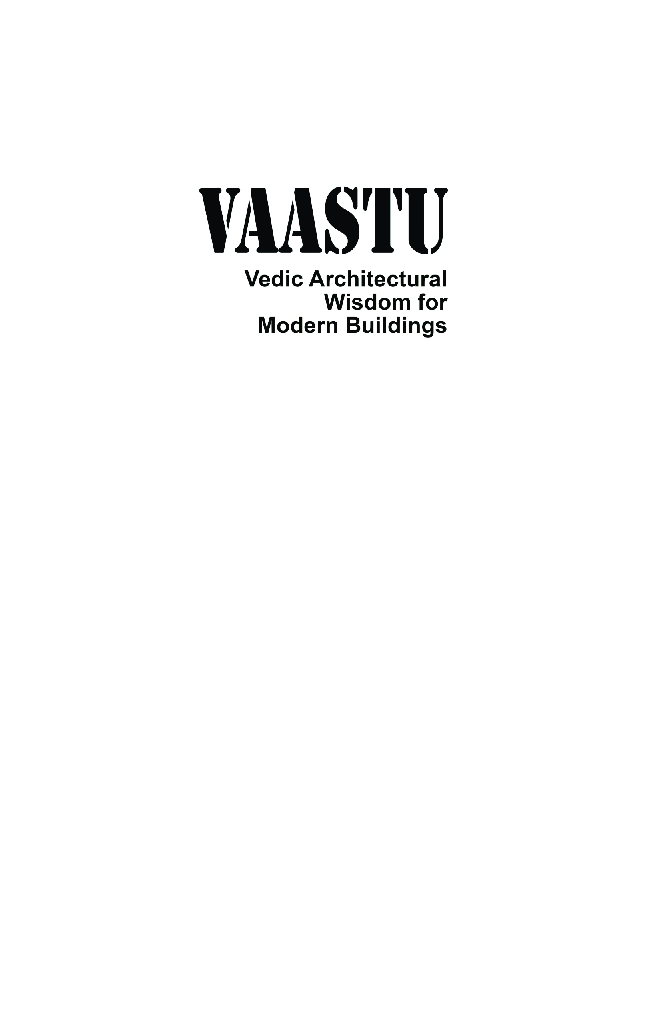 Vaastu Vedic Architectural Wisdom for Modern Buildings - Page 4