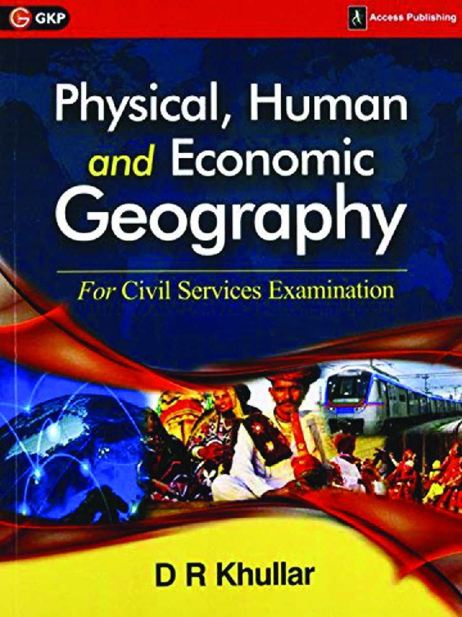 Physical, Human And Economic Geography For Civil Services Examination - Page 1