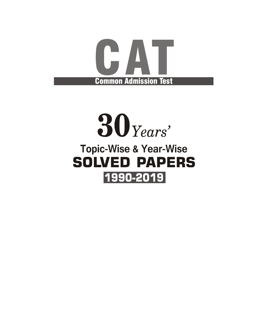 CAT 2020 30 Years Topic-Wise & Year-Wise Solved Papers 1990-2019 - Page 2