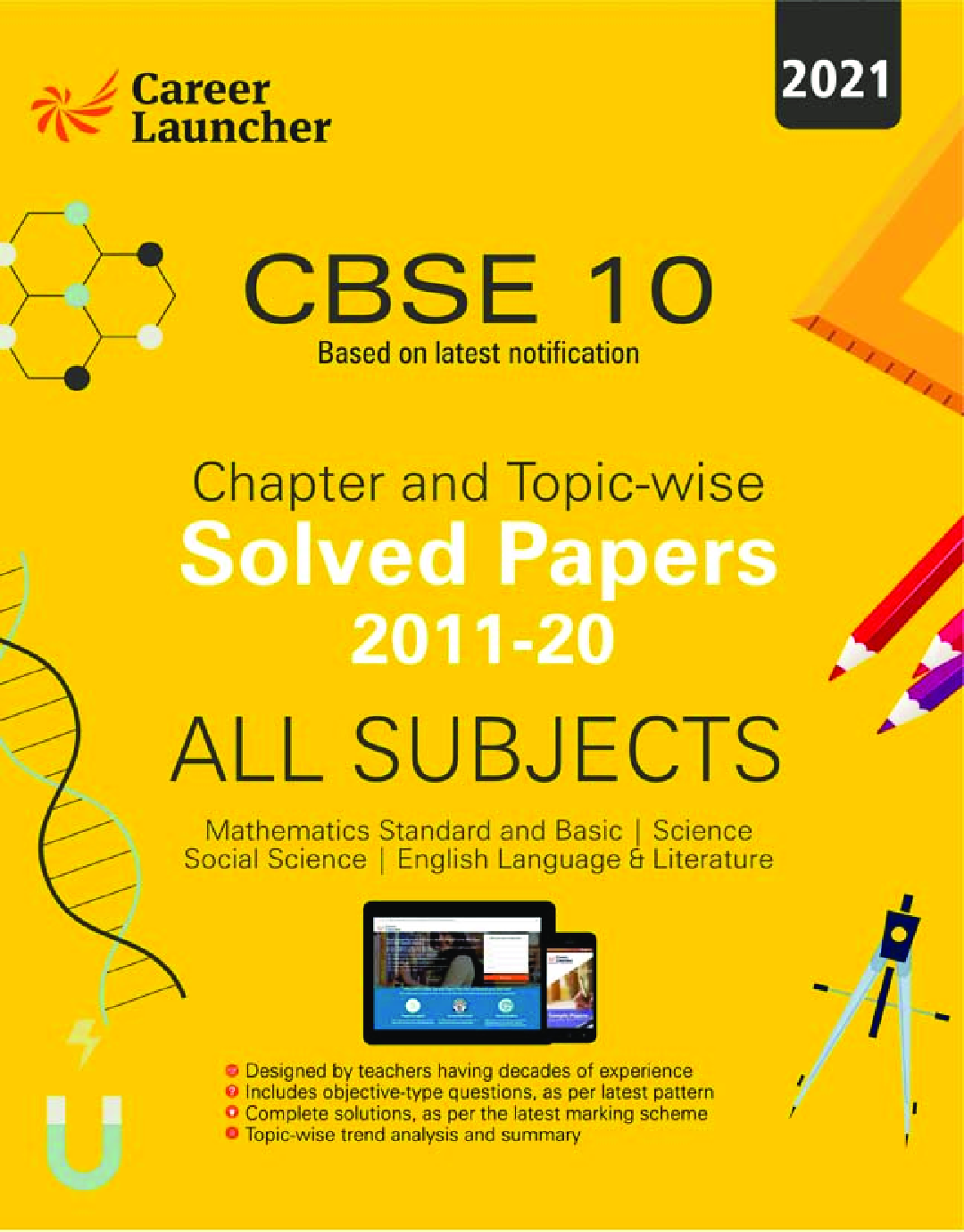 CBSE Class X 2021 - Chapter And Topic-Wise Solved Papers 2011-2020 : Mathematics | Science | Social Science | English  - Page 1