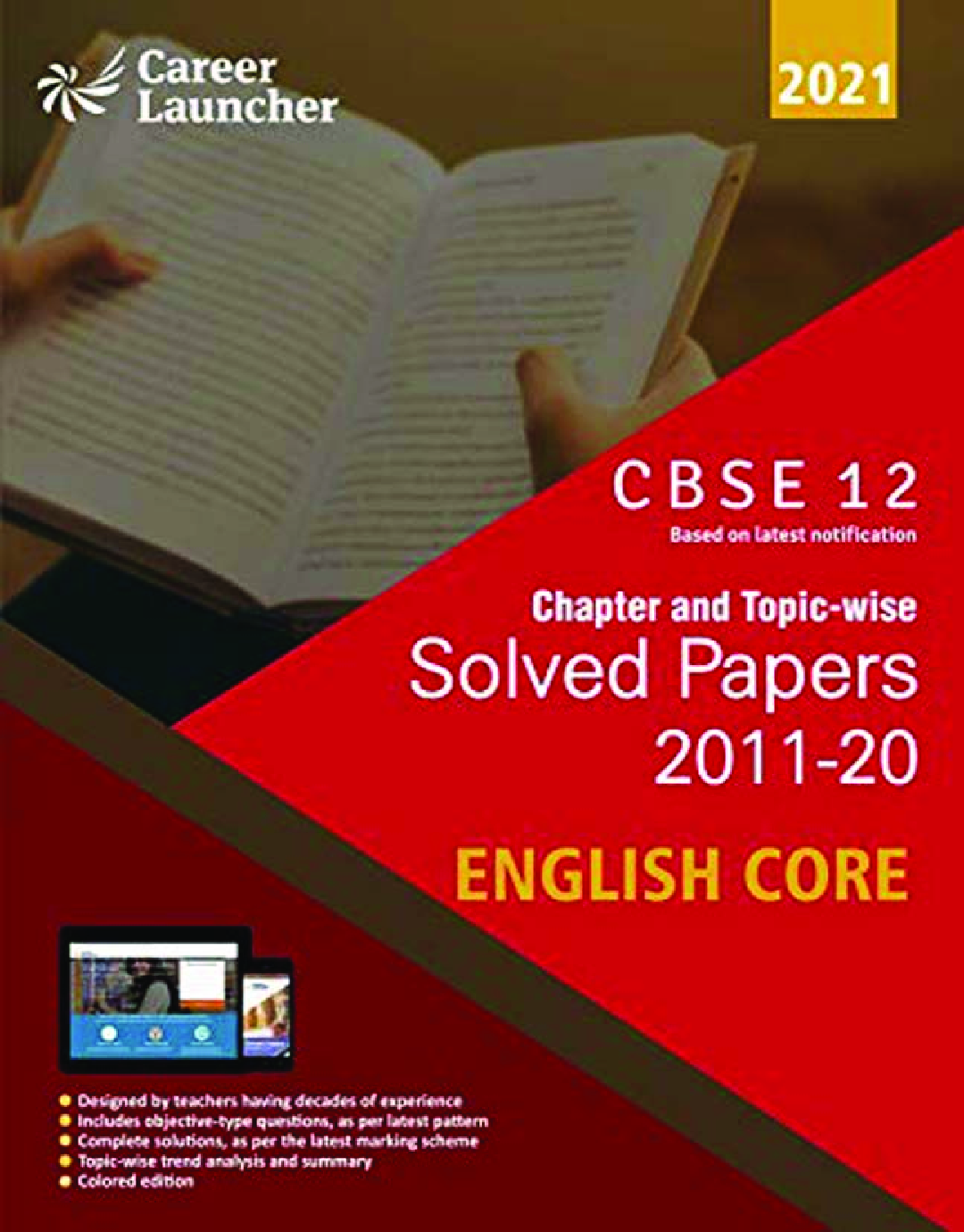 CBSE Class XII 2021 - Chapter And Topic-Wise Solved Papers 2011-2020 : English Core (All Sets - Delhi & All India) - Page 1