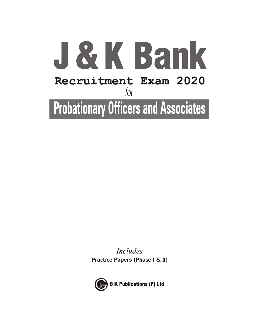 J & K Bank 2020 : Probationary Officers & Associates - Guide - Page 4