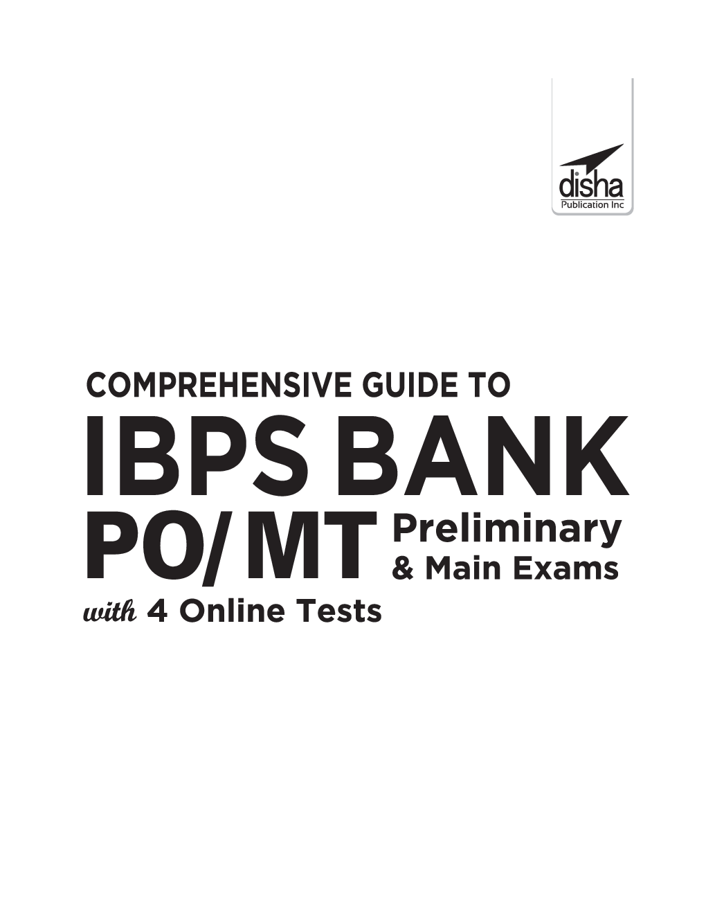 Comprehensive Guide To IBPS Bank PO/ MT Preliminary & Main Exams With 4 Online CBTs (9th Edition) - Page 2