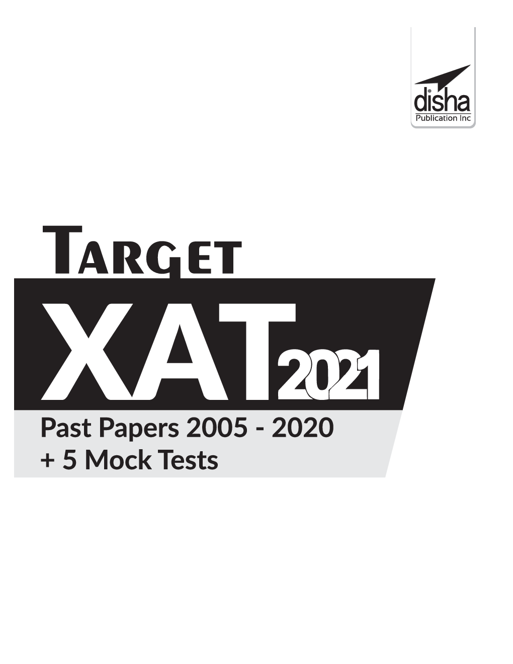 Target XAT 2021 (Past Papers 2005 - 2020 + 5 Mock Tests) 12th Edition - Page 2