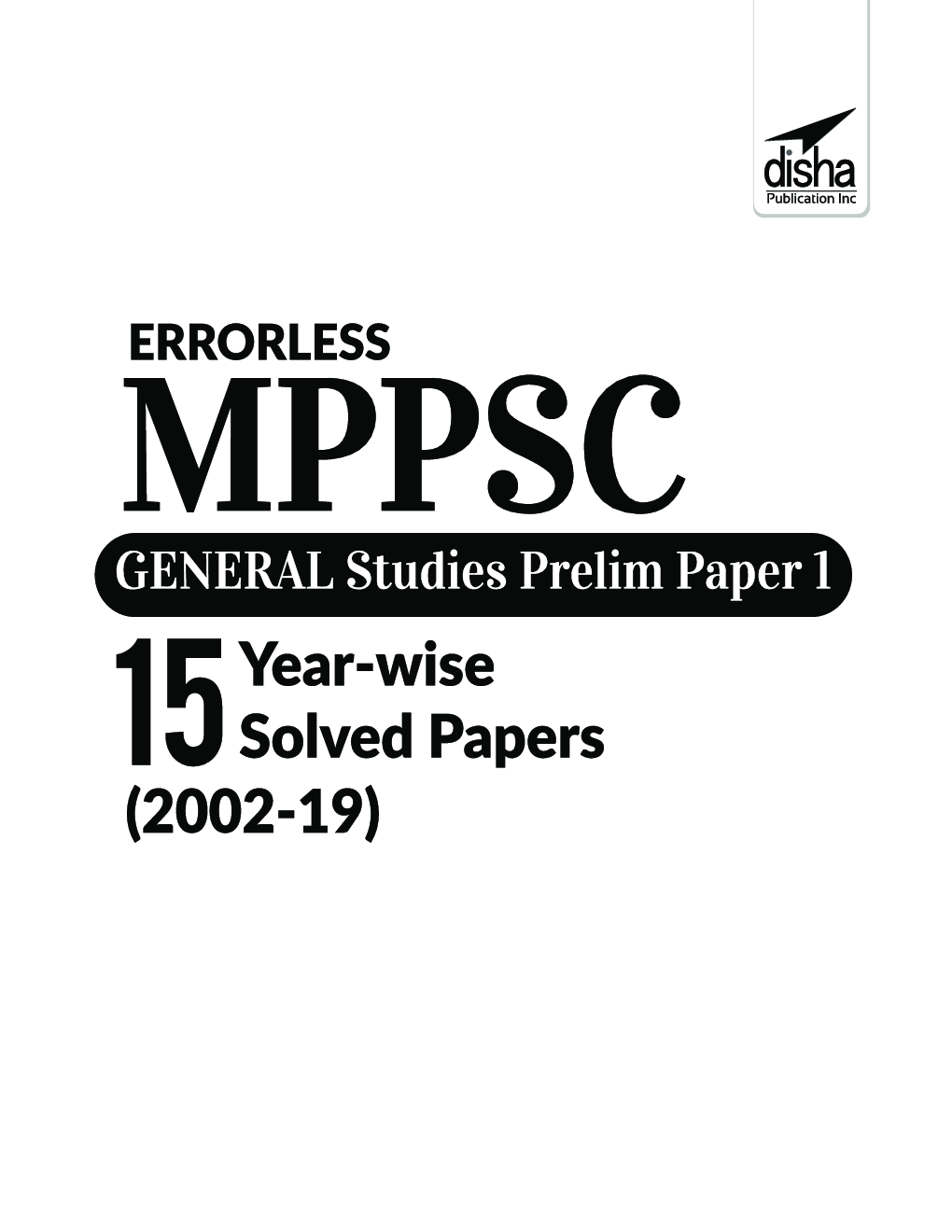Errorless MPPSC General Studies Prelims Paper 1 - 15 Year-Wise Solved Papers (2003 - 19) - Page 2