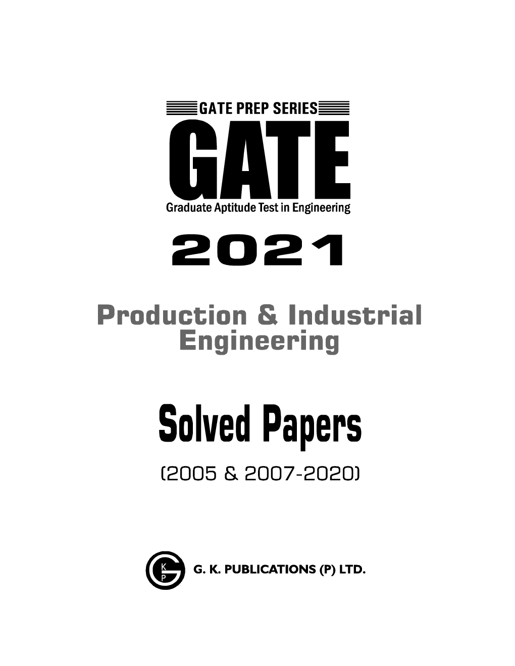 GATE 2021 - Production & Industrial Engineering - Solved Papers 2005 & 2007-2020 - Page 2
