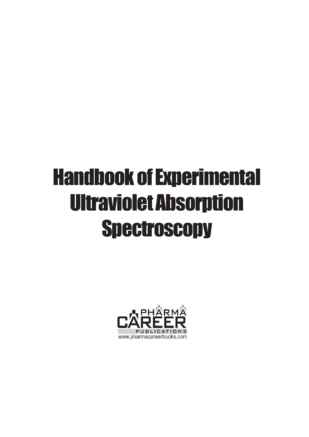 Handbook of Experimental Ultraviolet Absorption Spectroscopy - Page 2