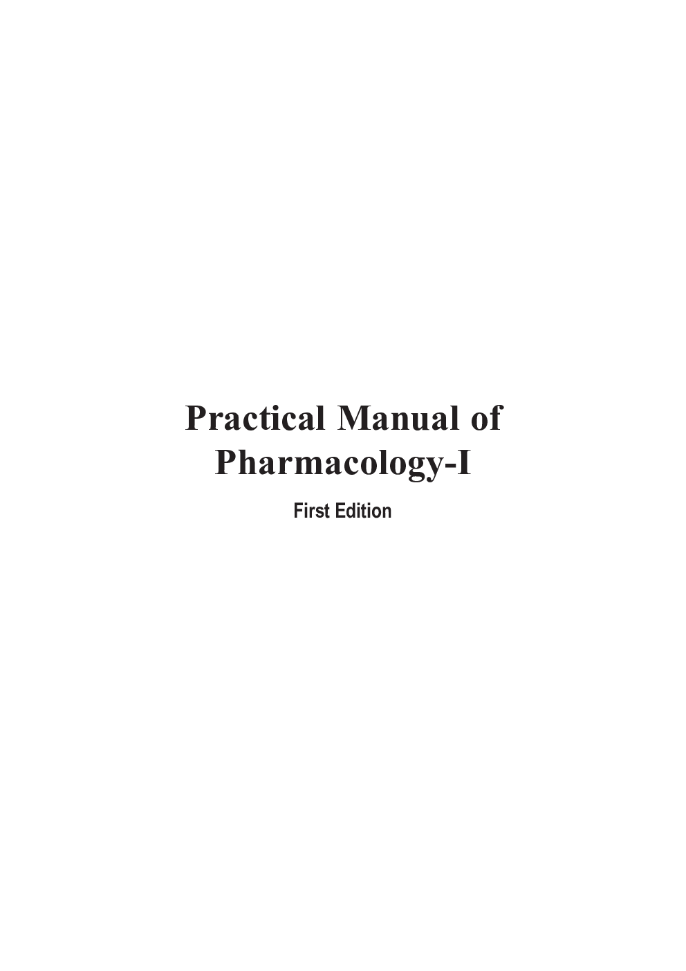Practical Manual of Pharmacology-I - Page 2