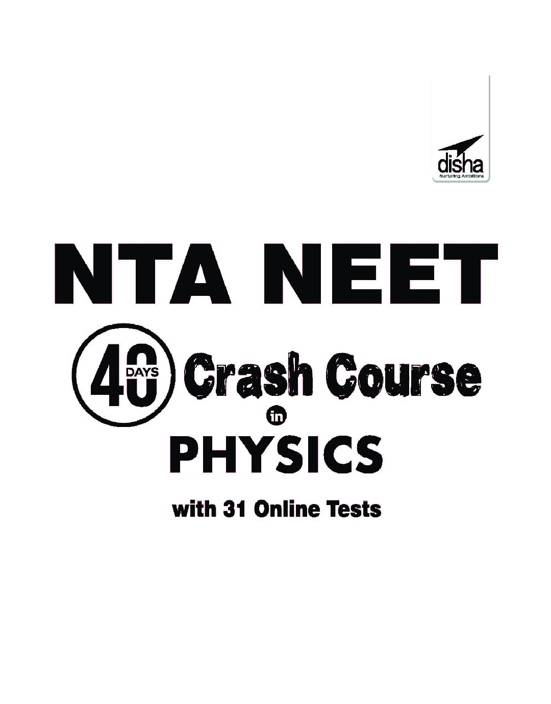 NTA NEET 40 Days Crash Course In  Physics With 31 Online Test Series 3rd Edition - Page 2