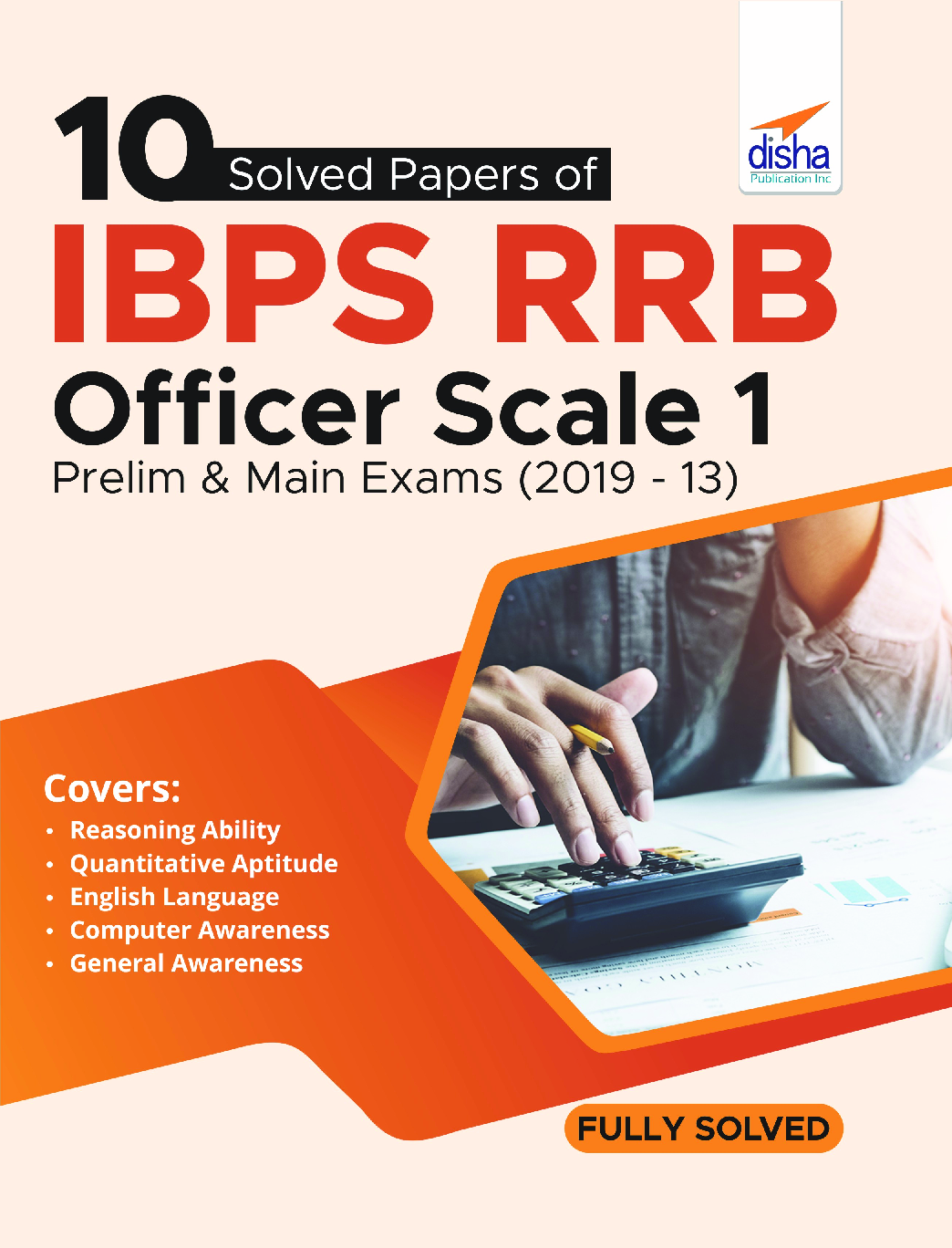 10 Solved Papers Of IBPS RRB Officer Scale 1 Prelim & Main Exams (2019-13) - Page 1